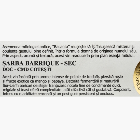 Vin alb sec Bacanta Șarba Barrique D.O.C., 12.5%, 0.75l