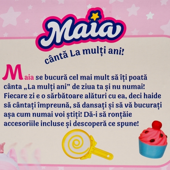 Păpușă Maia cânta la mulți ani! +3 ani