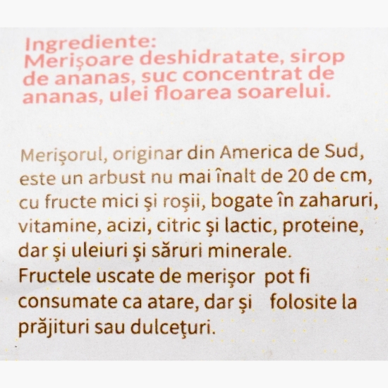 Merișoare deshidratate infuzate în suc de ananas, fără zahăr 250g