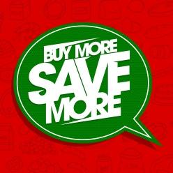 Buy more, save more